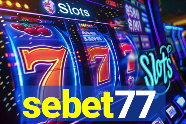 sebet77