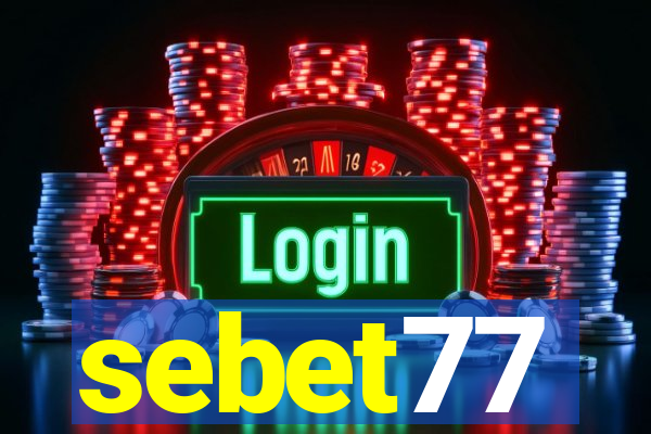 sebet77