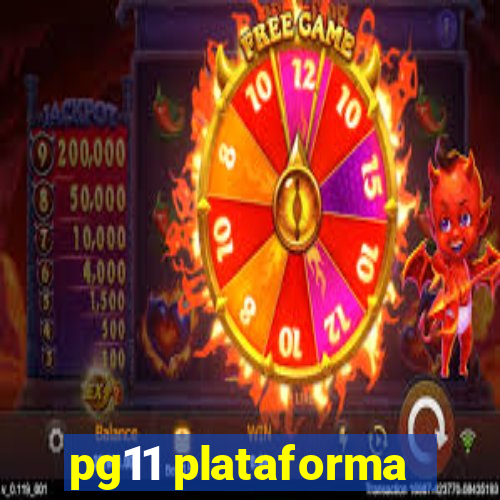 pg11 plataforma