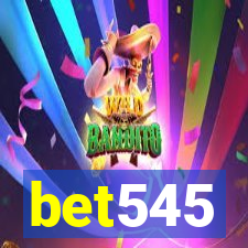 bet545