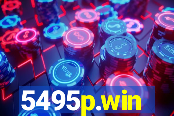 5495p.win