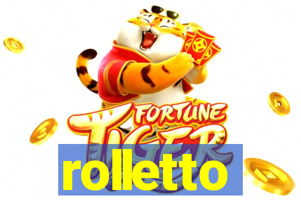 rolletto