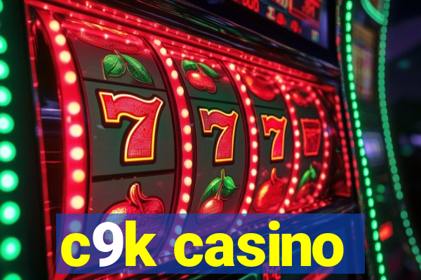 c9k casino