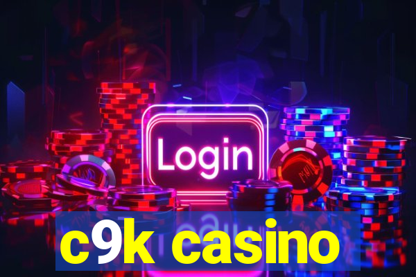 c9k casino