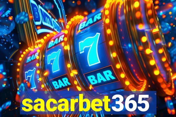 sacarbet365