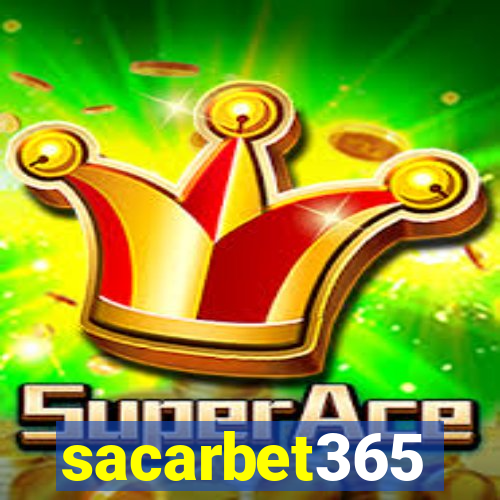 sacarbet365