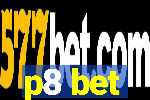 p8 bet