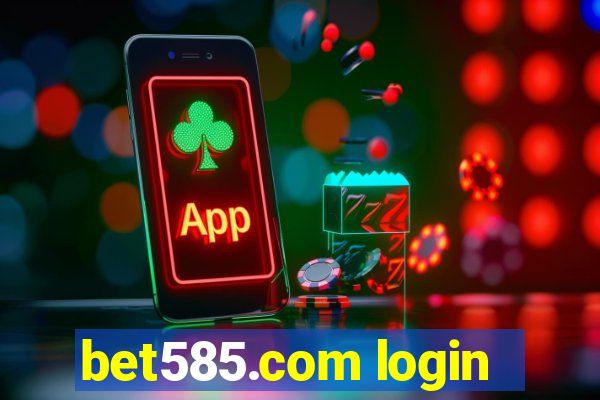 bet585.com login