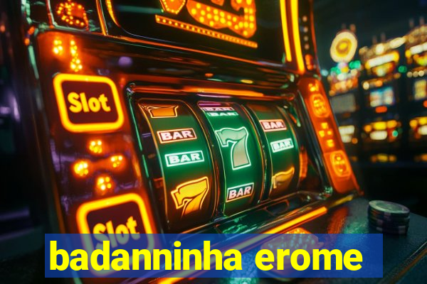 badanninha erome