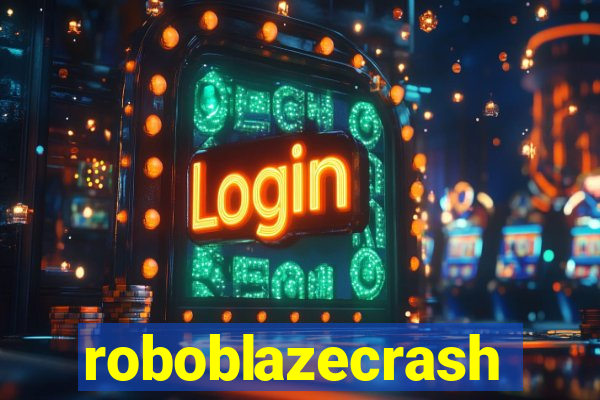 roboblazecrash