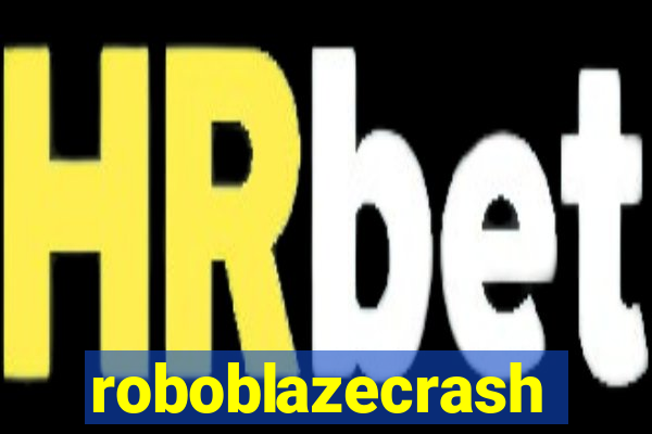 roboblazecrash