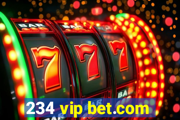 234 vip bet.com