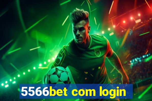 5566bet com login