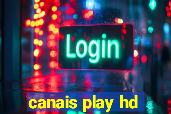 canais play hd