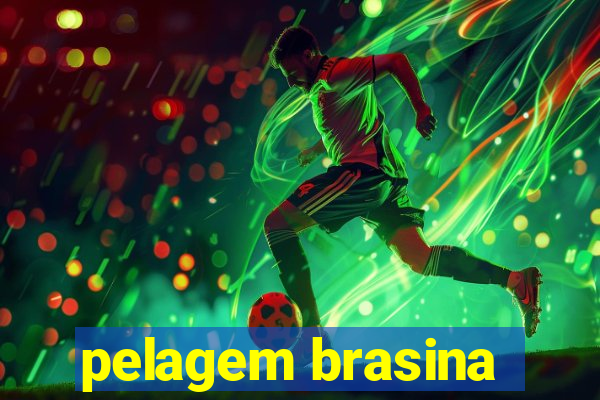 pelagem brasina