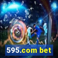 595.com bet