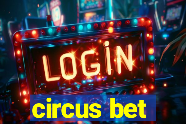 circus bet