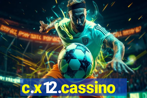 c.x12.cassino