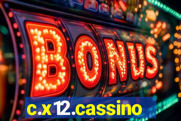 c.x12.cassino