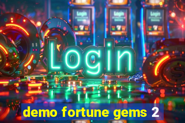 demo fortune gems 2