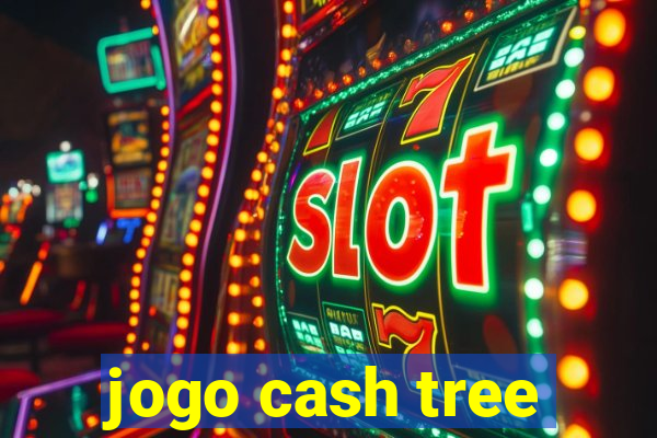 jogo cash tree