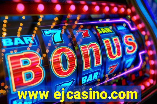 www ejcasino.com