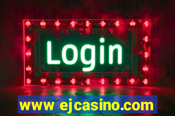 www ejcasino.com