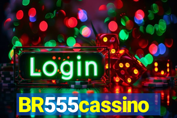 BR555cassino