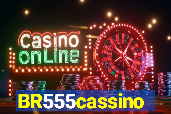 BR555cassino