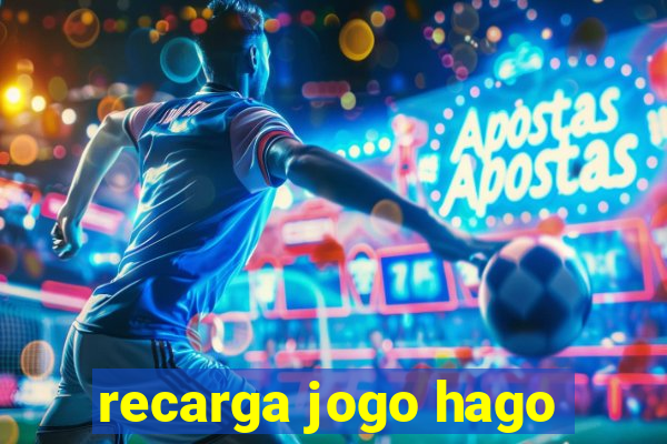 recarga jogo hago