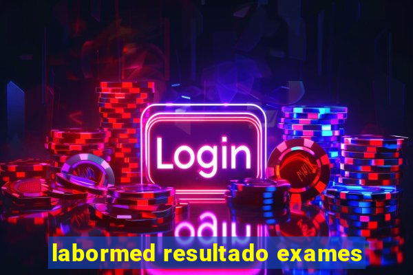 labormed resultado exames