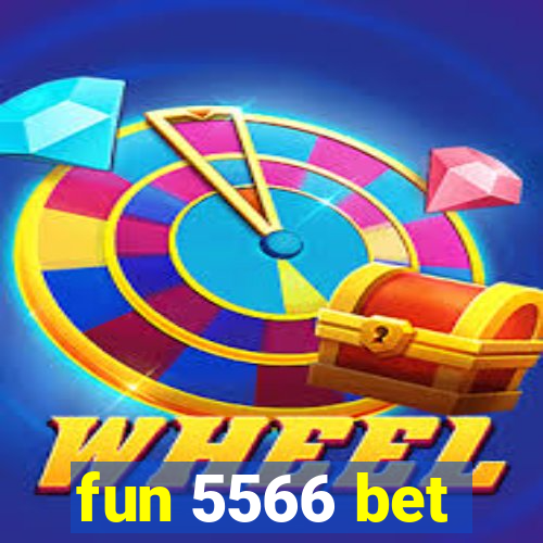 fun 5566 bet