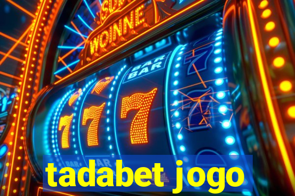 tadabet jogo