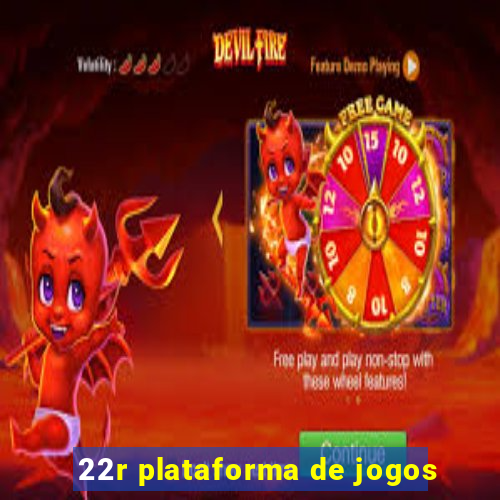 22r plataforma de jogos