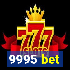 9995 bet