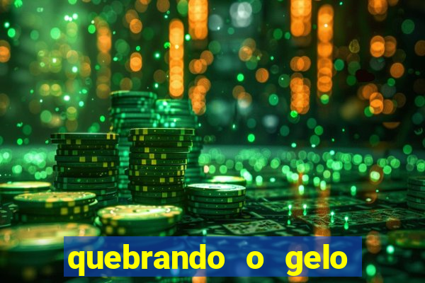 quebrando o gelo pdf download