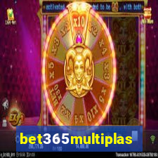 bet365multiplas