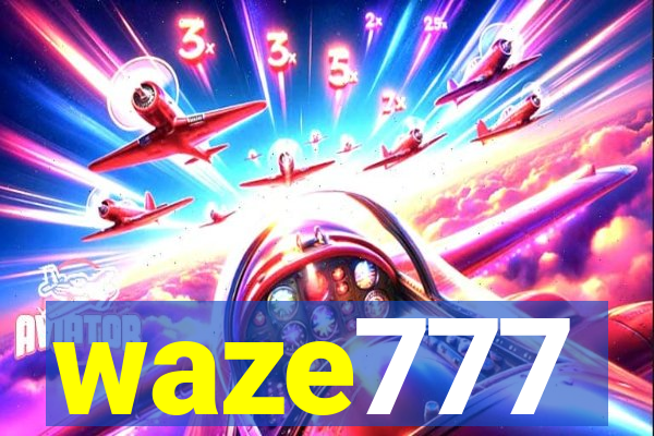 waze777