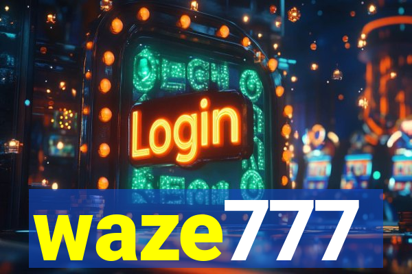 waze777