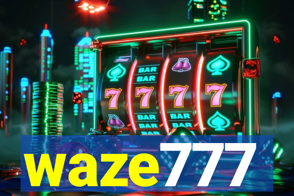 waze777