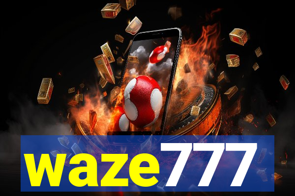 waze777