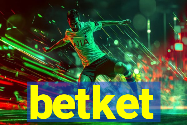 betket