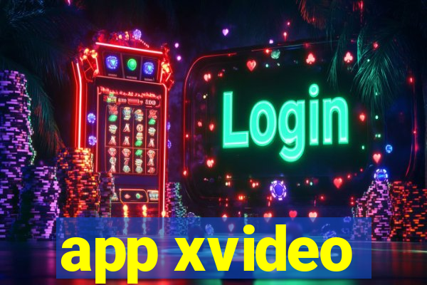 app xvideo