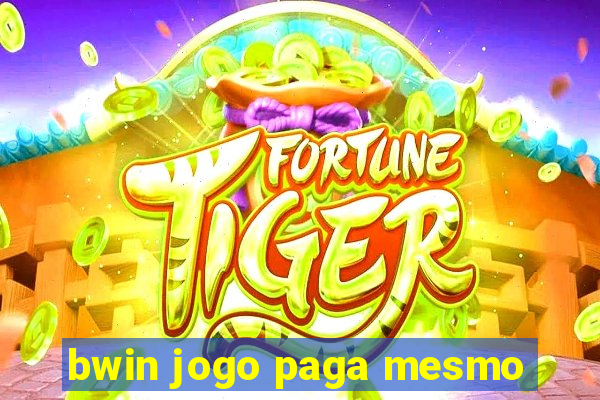 bwin jogo paga mesmo