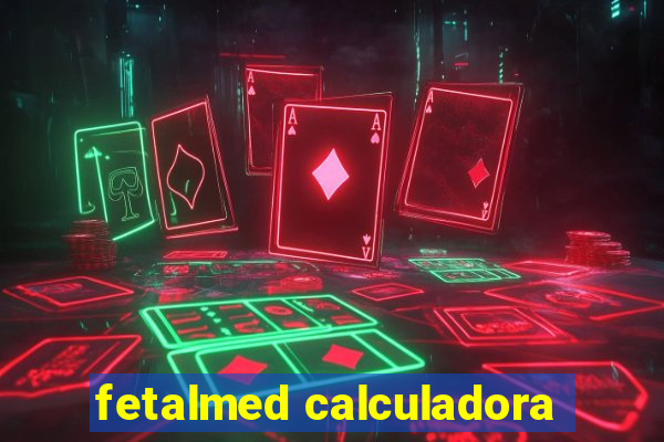 fetalmed calculadora