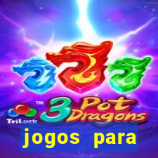 jogos para trabalhar regras e limites