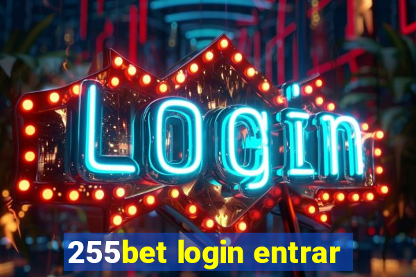 255bet login entrar