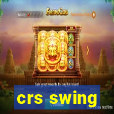 crs swing