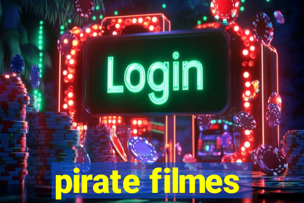 pirate filmes