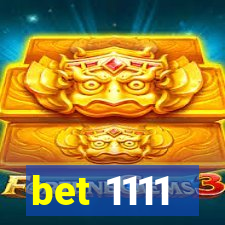 bet 1111